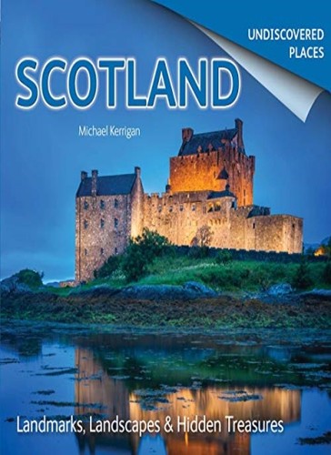 Scotland undiscovered - scotland,